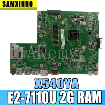 

Akemy X540YA For Asus GM X540YA Laotop Mainboard X540Y X540YA D540Y R540Y Motherboard W/ E2-7110U 2G RAM