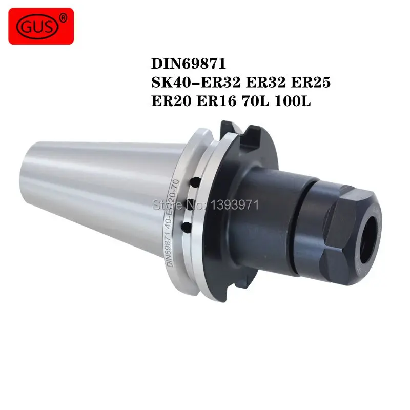 New DIN69871 SK40-ER32 SK40 ER32 ER25 ER20 ER16 70L 100L Spring Collet Chuck CNC Toolholder Milling Lathe Cutter