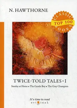 

Foreign languages Hawthorne N. Twice-Told Tales I cover soft 16 +