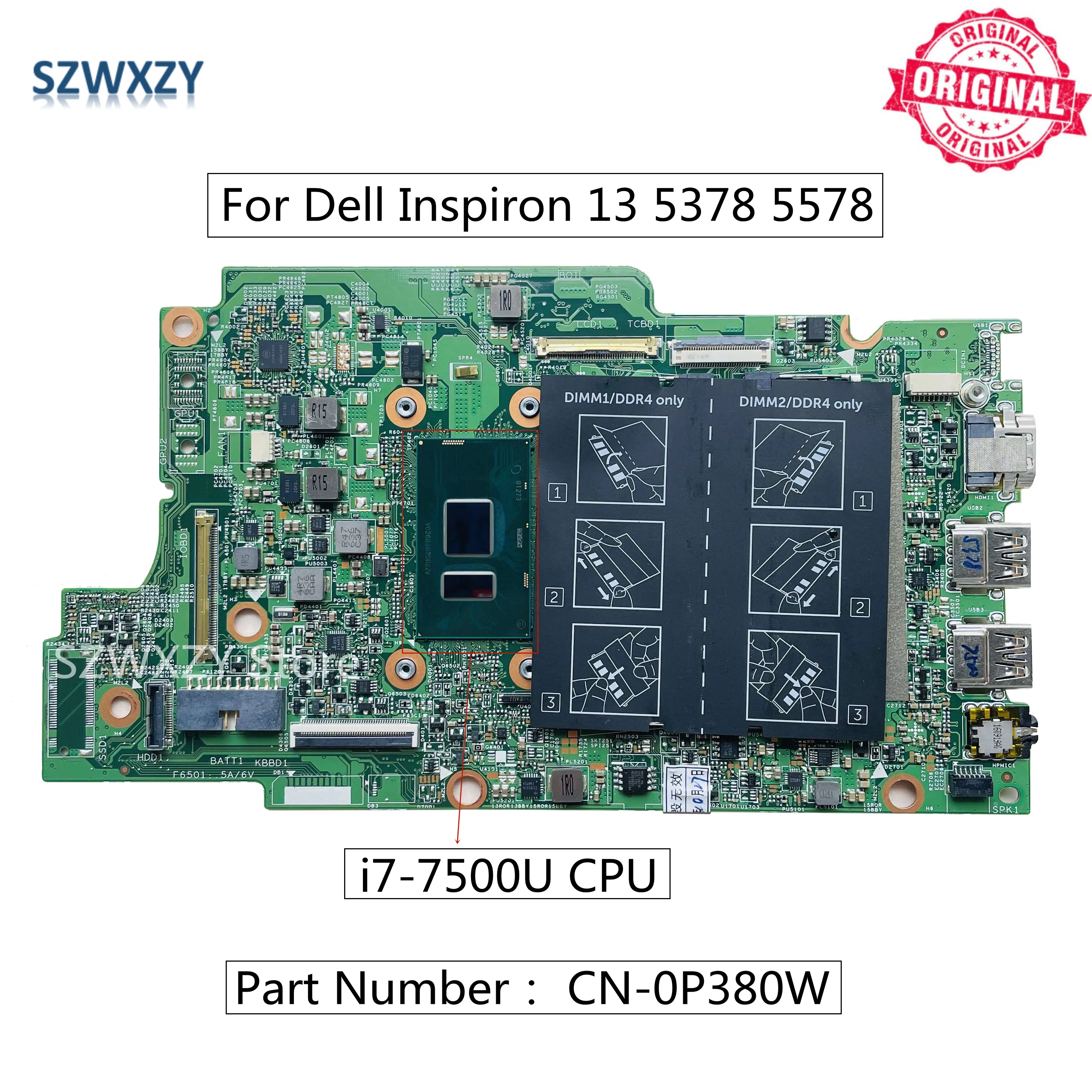 SZWXZY для Dell Inspiron 13 5378 5578 материнская плата ноутбука DDR4 CN-0P380W 0P380W P380W с SR2ZV i7-7500U CPU MB 100%