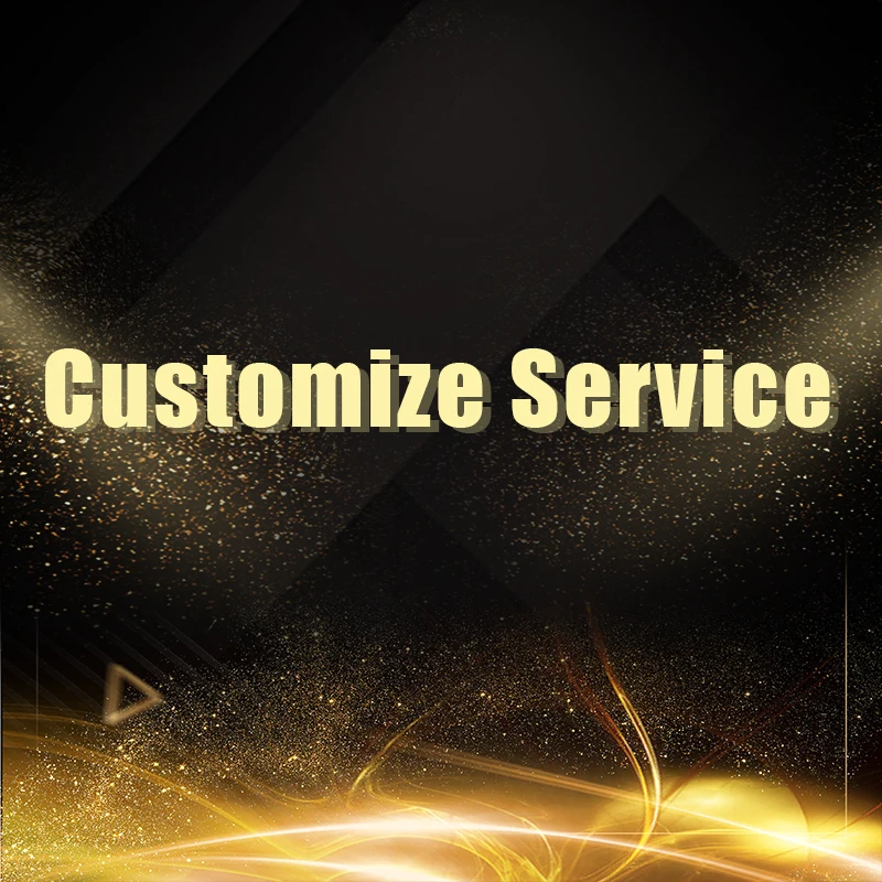 

Customize Service