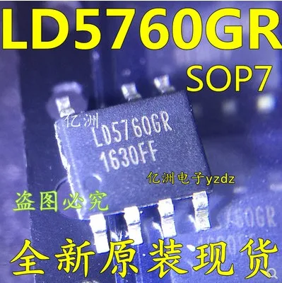 10 шт. LD5760GR LD5760AGR LD5760 лапками углублением SOP-7 IC чип
