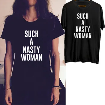 

Such Nasty Woman Letter Print T Shirt Women Short Sleeve O Neck Loose Tshirt 2020 Summer Fashion Women Tee Shirt Tops