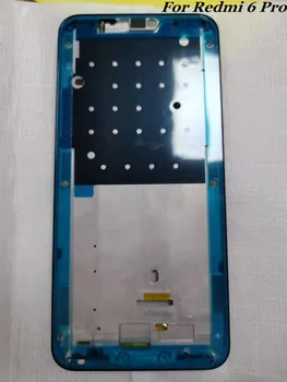 

10PCS 100% Original For redmi 6 pro Middle Frame LCD Supporting Plate Housing Front Bezel Faceplate Bezel Repair Part Ment