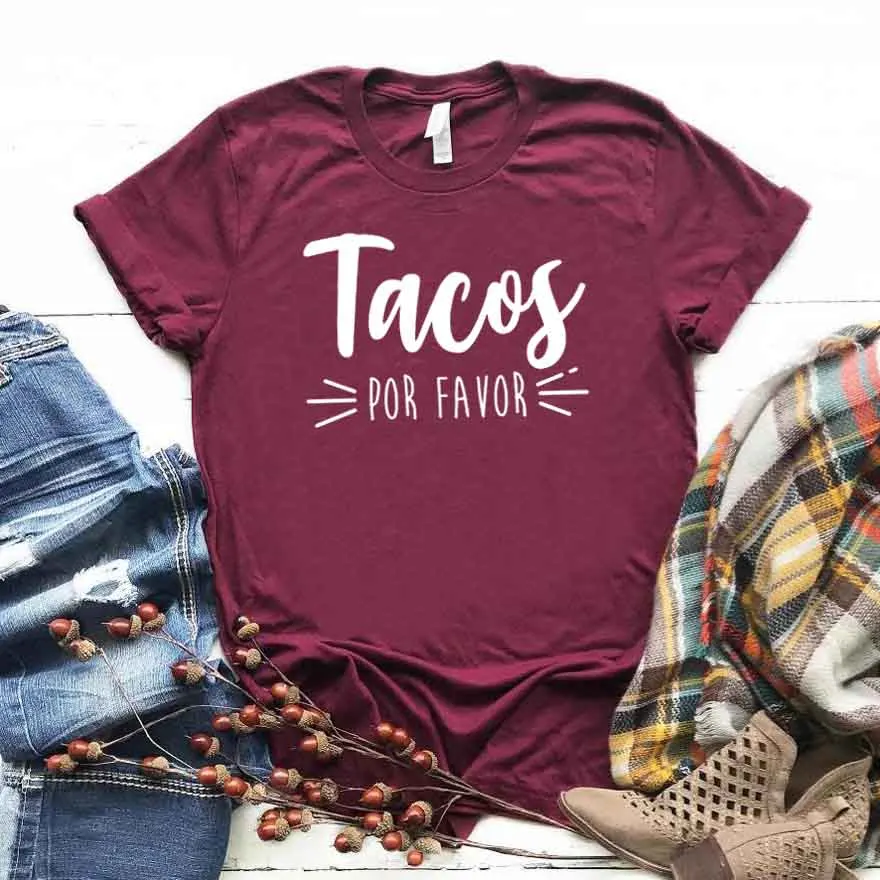 Tacos Por Favor принт Женская футболка смешные изделия из хлопка футболка для Леди Девушка Топ Футболка хипстер Прямая поставка NA-293 - Цвет: Бургундия