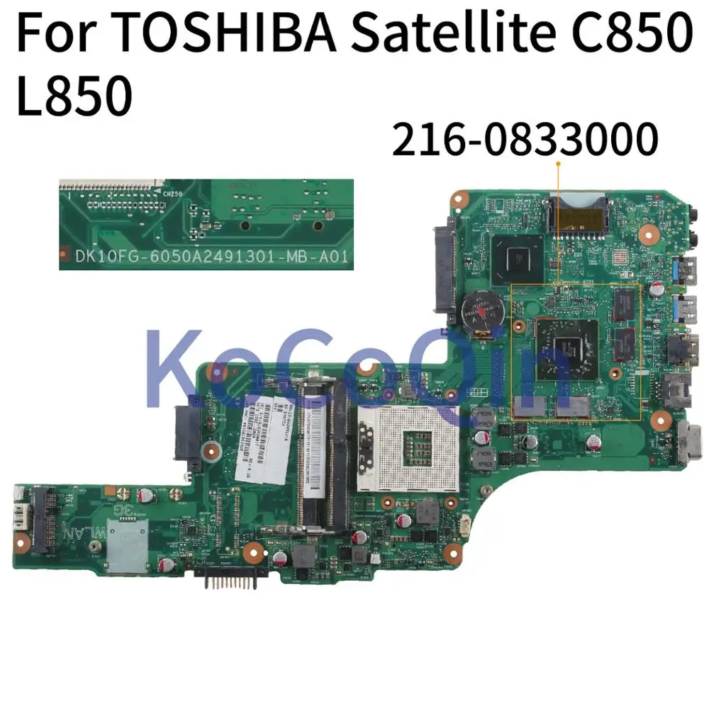 KoCoQin Laptop motherboard For TOSHIBA Satellite C850 C855 L850 L855 Mainboard 6050A2491301-MB-A01 216-0833000 | Компьютеры и офис