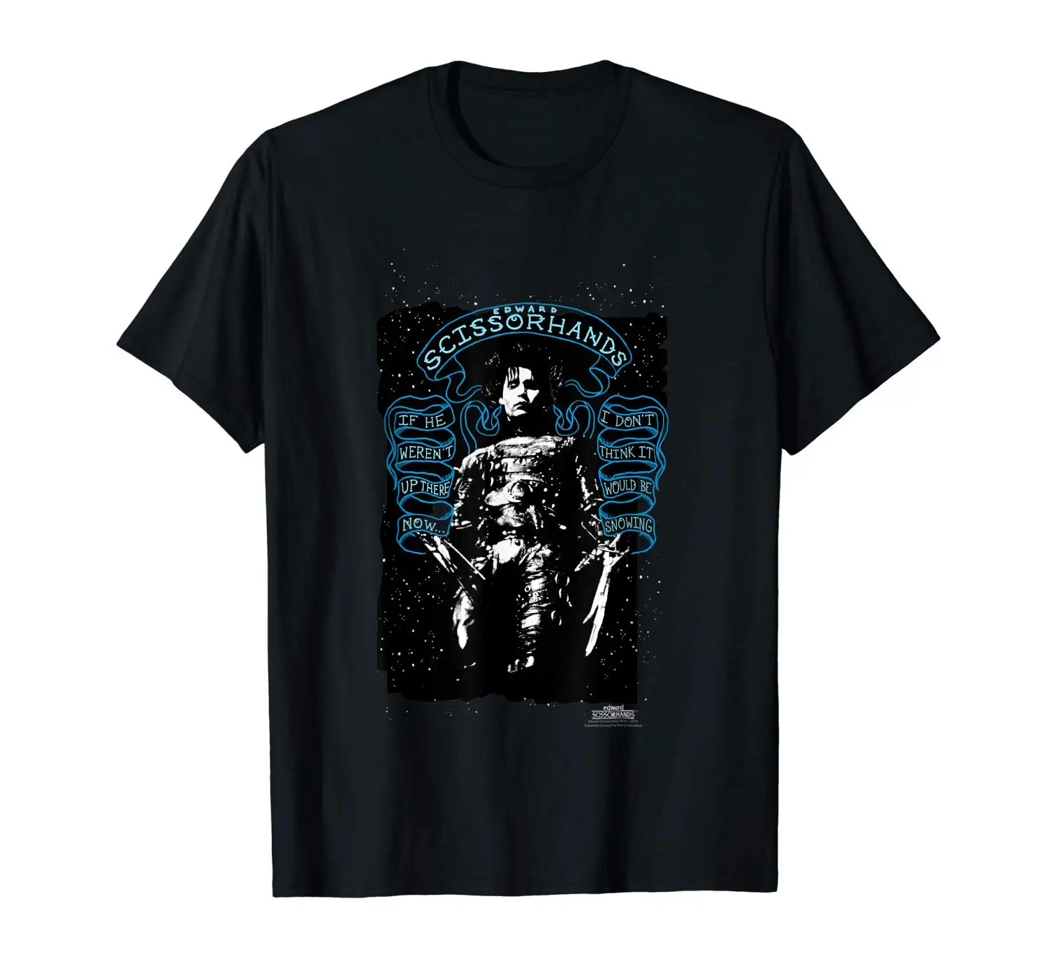 

Scissor hand Edward IF HE werent there IT wouldnt BE snowing, black Print T-Shirt Mens Summer