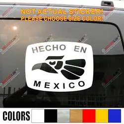 Hecho Мексика Мексиканская автомобиля грузовик наклейка Стикеры винил высечки, выберите размер и цвет