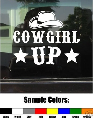 COWGIRL UP WINDOW/BUMPER STICKER Sticker Vinyl Decals window window decal