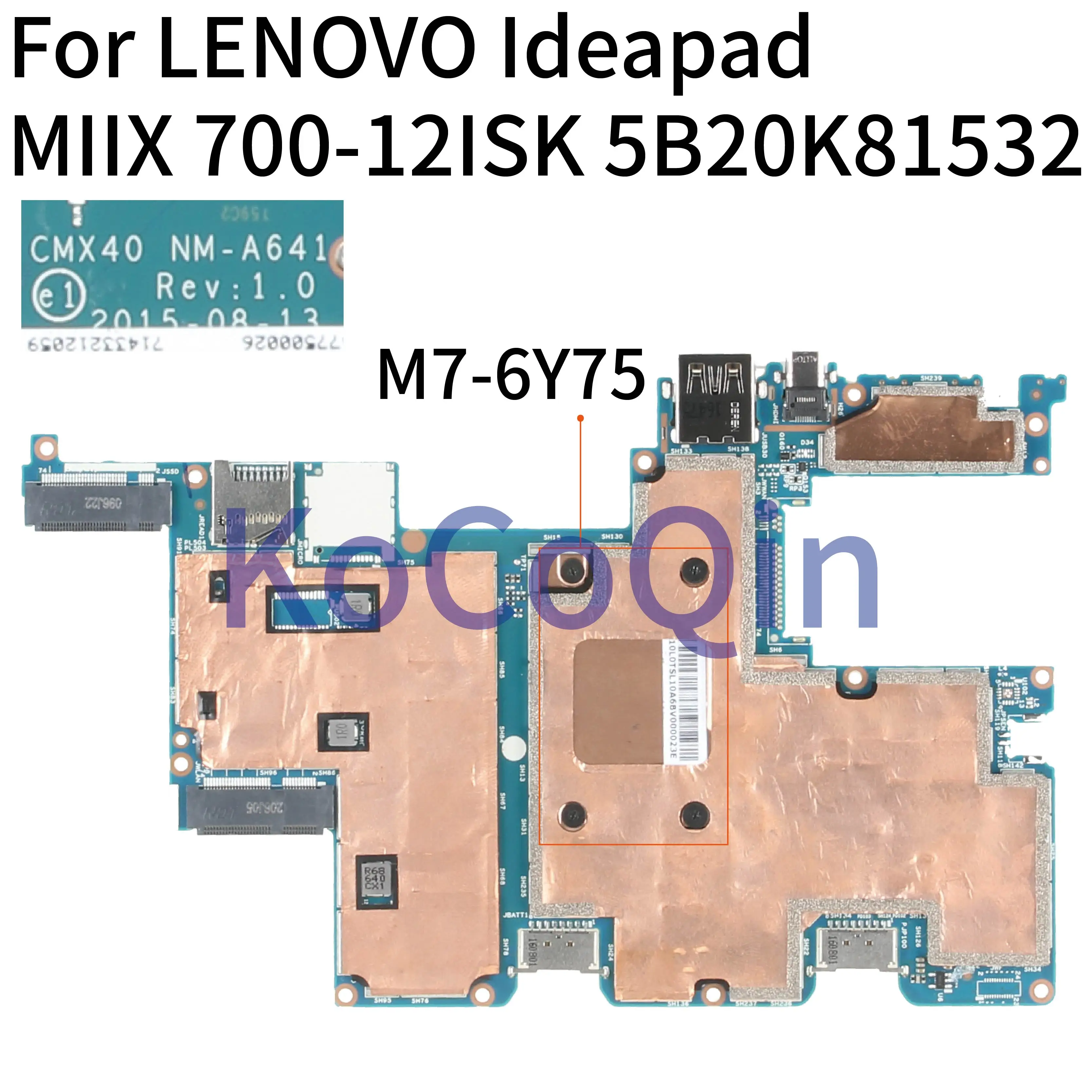 KoCoQin материнская плата для ноутбука LENOVO IdeaPad MIIX 700-12ISK M7-6Y75 8G материнская плата 5B20K66835 NM-A641