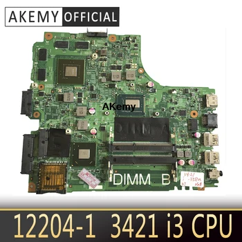 

12204-1 For dell INSPIRON 3421 laptop motherboard 12204-1 dell motherboard i3 CPU orginal Teste motherboard