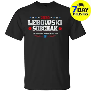 

2020 Lebowski Sobchak Presidential Campaign Unique T Shirt Black Navy Men Womenunisex Short Sleeve