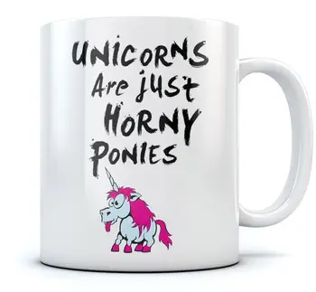 

Unicorns Are Just Horny Ponies Funny Coffee Mug Tea Cup Novelty Gift Ceramic Mug