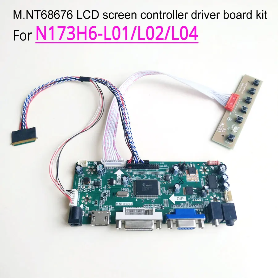 Для N173H6-L01 ноутбука ЖК-экран WLED 40 pin 60Hz LVDS 17,3 дюймов 1920*1080 (HDMI + DVI + VGA) M. NT68676 комплект платы драйвера контроллера