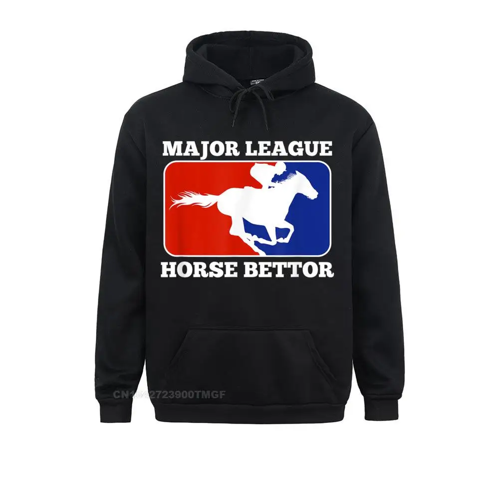 Customized Major League Horse Bettor Gambling Racing Betting Derby Gift T-Shirt__18153 Mens Sweatshirts Wholesale Thanksgiving Day Long Sleeve Hoodies  Clothes Major League Horse Bettor Gambling Racing Betting Derby Gift T-Shirt__18153black
