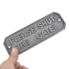 Аппаратные ворота латунный знак на дверь античная латунь Садоводство Предупреждение ющий знак пожалуйста, закройте ворота товары для домашнего сада 20E