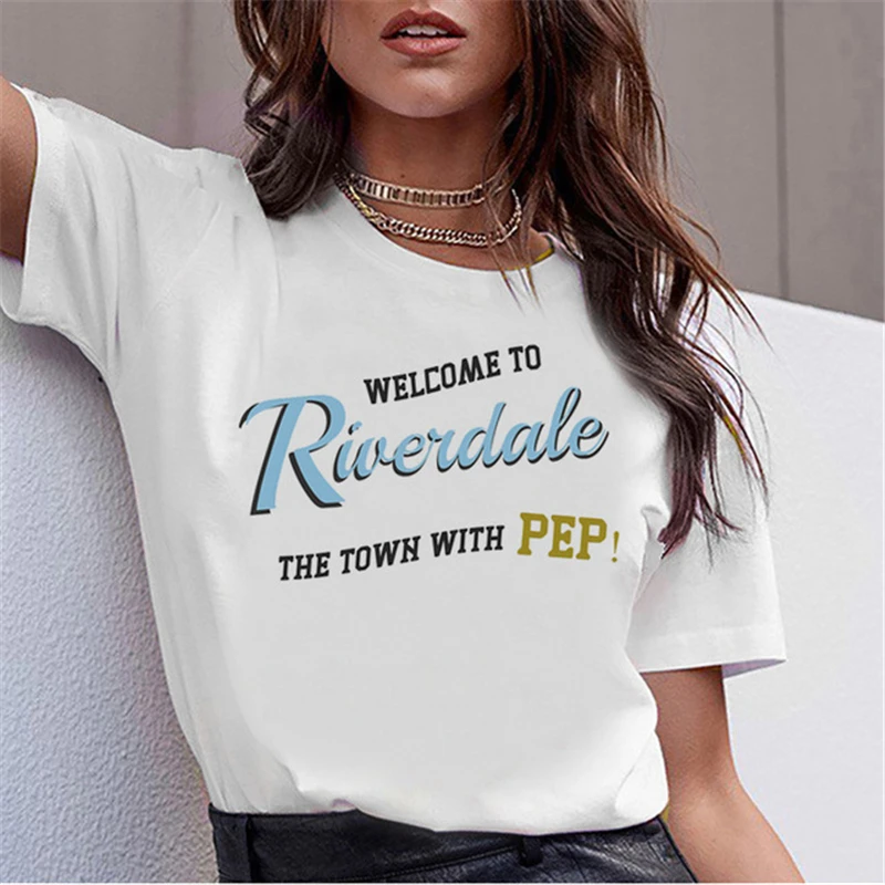 

WELCOME TO Riverdale THE TOWN WITH PEP T Shirt Women O-neck Fashion Short Sleeve T-shirt Harajuku Ullzang Tshirt