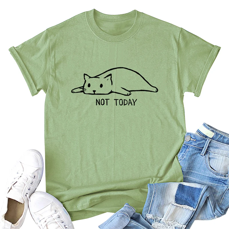 

NOT TODAY cat Women's Short sleeve O neck Tshirt Drop shipping S-3XL 100% Cotton Funny Cute Letter print Graphic For Ladies