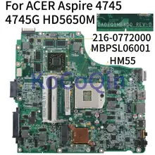 KoCoQin материнская плата для ноутбука ACER Aspire 4745 4745G HD5650M материнская плата MBPSL06001 DA0ZQ1MB8D0 216-0772000