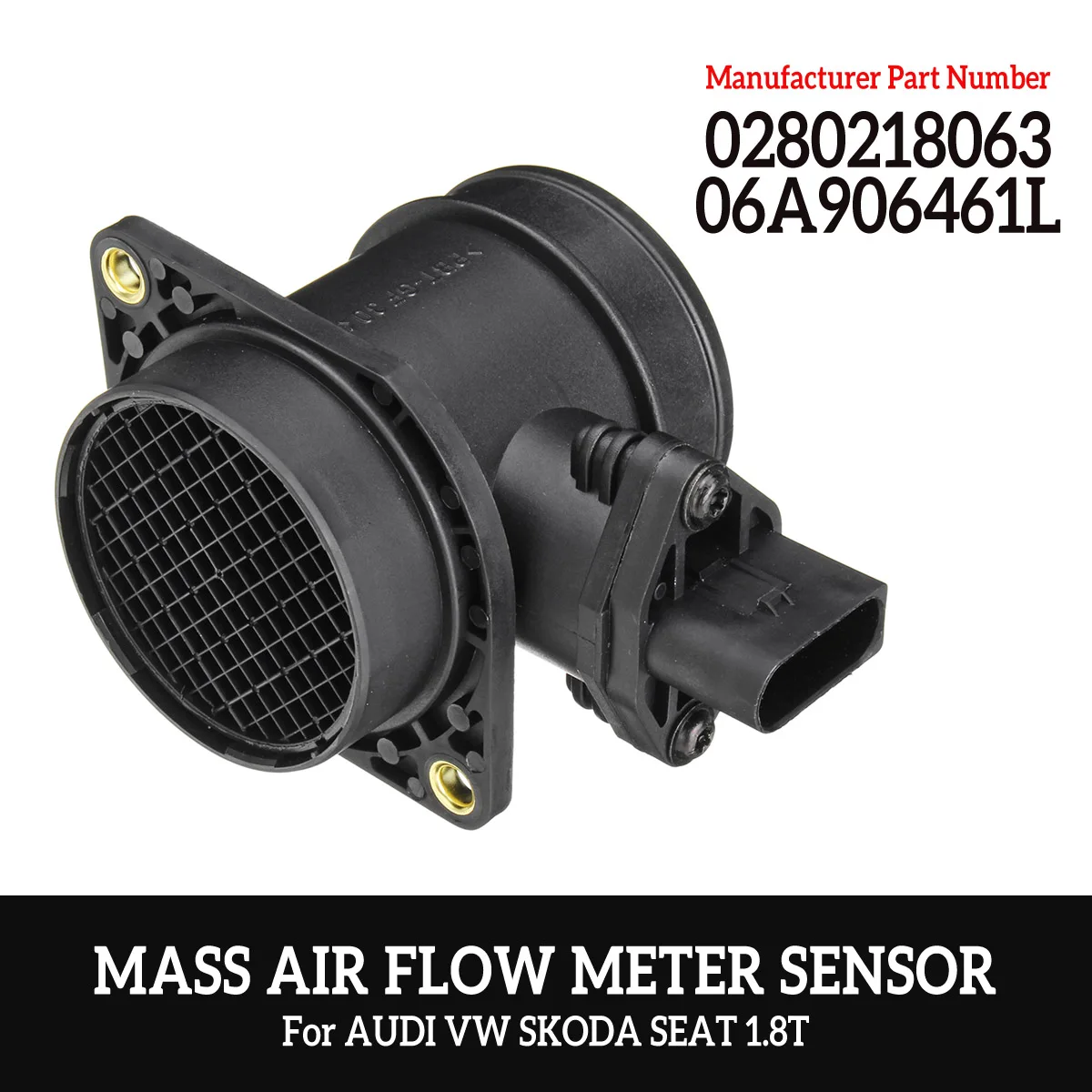 Датчик массового расхода воздуха для AUDI для VW для SKODA SEAT 1,8 T 0280218063 06A906461L
