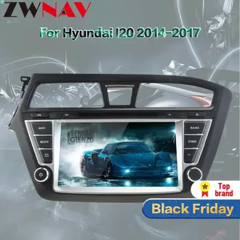 

4+32G Octa core Android 8.0 For HYUNDAI I20 2014 2015 2016 2017 Car DVD Player GPS Radio CD AUDIO Radio Navigation multimedia FM