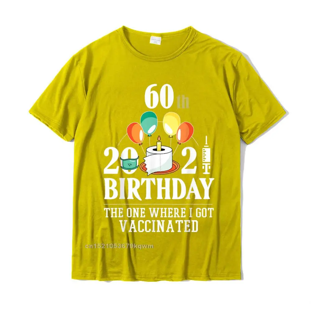  Men Tshirts Comics Casual Tops Shirt All Cotton O-Neck Short Sleeve Printed On Clothing Shirt Fall Drop Shipping 60th bday gifts 60 Years old happy birthday gift Vaccinated T-Shirt__5253 yellow