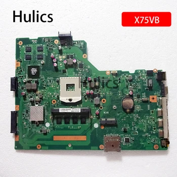 

Hulics Original For ASUS X75VB R704V X75A X75VD X75V X75VC laptop motherboard tested 100% work