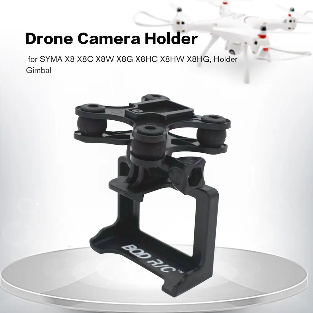 Camera Gimble Mount Set SYMA X8 X8C X8W X8G X8HC X8HW X8HG Holder Gimbal RC Quadcopter Drone Spare Parts for SJCAM GOPRO Case