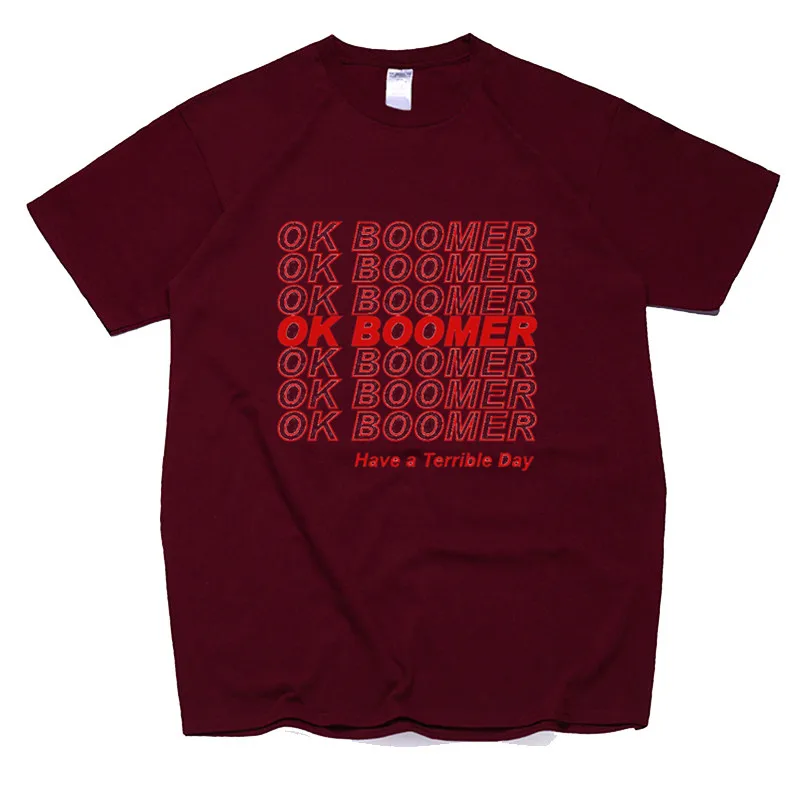 T147A-deepred Футболка OK Boomer, новая вещь, новые идеи, цитата, забавная футболка, хлопок, европейский размер, повседневная, круглый вырез - Цвет: T147A-deepred