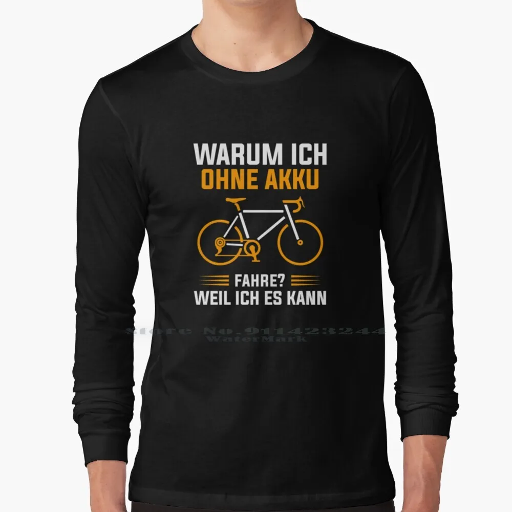 Lustiger Radfahrer Spruch Radsportler Fahrrad Ohne Akku Maglietta A Maniche Lunghe Tee Mountainbike Bmx Fahrradfahren Muslimah