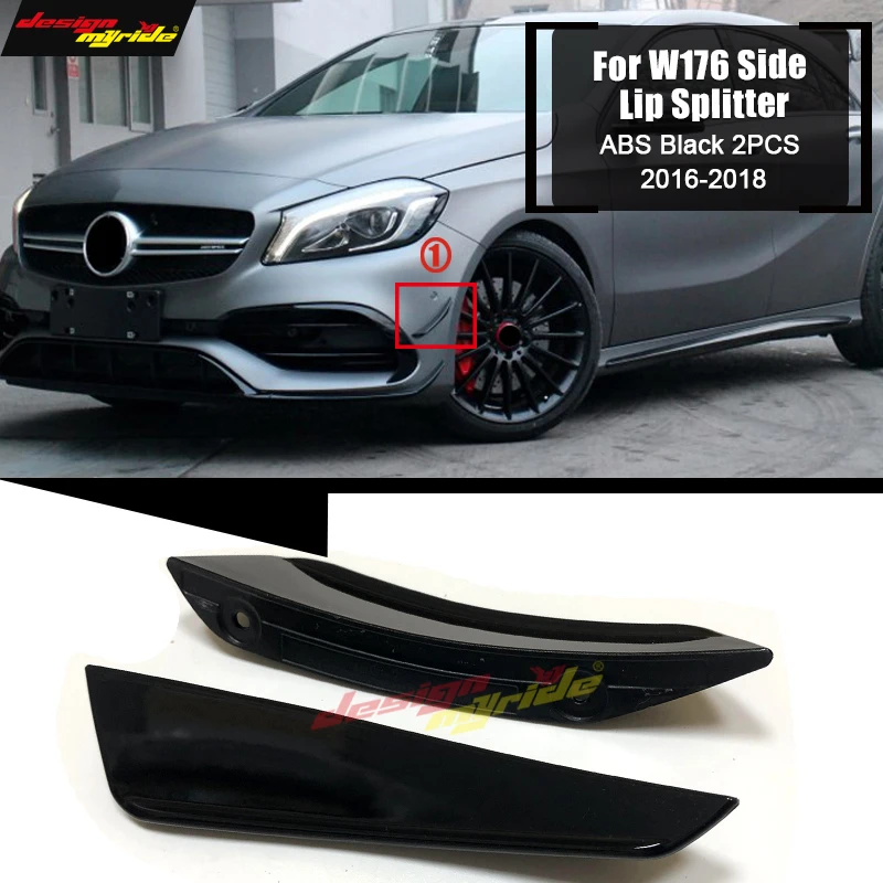 For Mercedes W176 A Class Sports Front Bumper Lip Splitter Canards 2pcs ABS Gloss Black A45 Style A180 A200 A220 A250 2016-2018 |