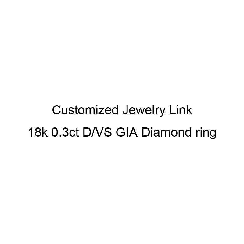 

Customized Jewelry Link 18k 0.3ct D/VS GIA Diamond Halo Ring
