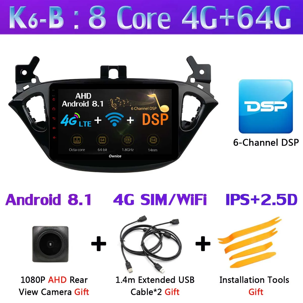 K6-B 1Din 360 ° 4 × камера 4G LTE Android 9,0 4G+ 64G gps радио CarPlay SPDIF DSP Автомобильный мультимедийный плеер для Opel Vauxhal Corsa E - Цвет: K6-B
