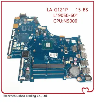 

for hp 15-BS 19050-501 L19050-601 L10050-001 LA-G121P laptop motherboard with SR3RZ/N5000 Working well