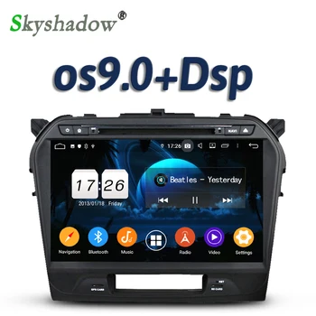 

DSP For SUZUKI Vitara 2015 -2017 Android 9.0 2GB + 16GB 4 core Car DVD Player GPS RDS Radio wifi BT 5.0 DVR rear Camera TV OBD2