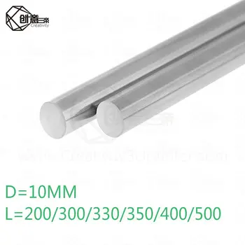 

Optical Axis D10mm (200 300 330 350 400 500 mm) Smooth Rods Linear Shaft Rail 3D Printers Parts Chrome Plated Guide Slide part