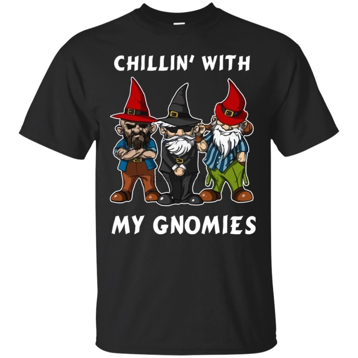 

Chillin With My Gnomies Funny Fairy Garden Gnomes Black Navy T-Shirt Cartoon t shirt men Unisex New Fashion tshirt