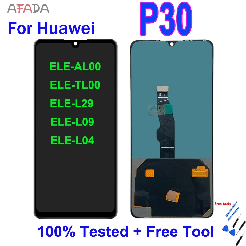 6.1&quotLCD Display for Huawei P30 ELE-L29 ELE-L09 ELE-L04 ELE-AL00 ELE-TL00 LCD Touch Screen Digitizer Assembly Without Fingerprint |