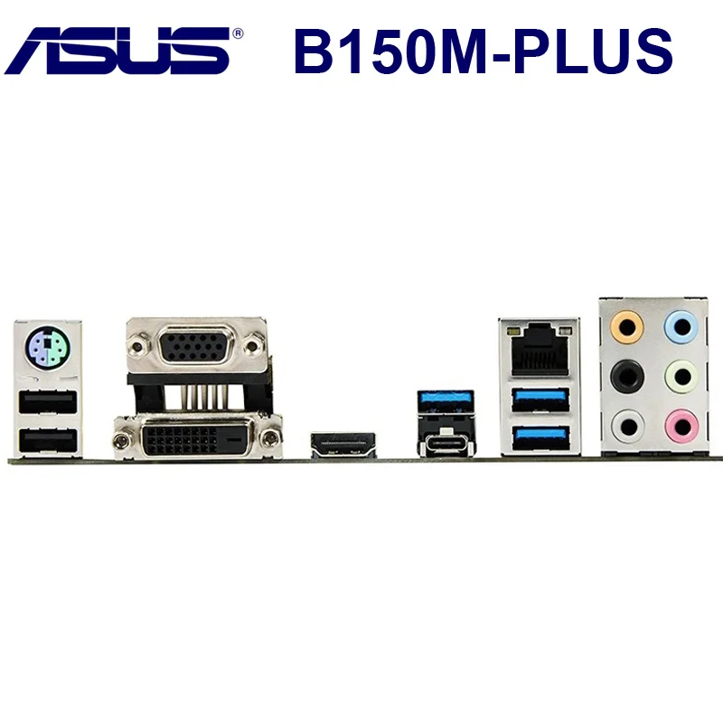 LGA 1151 B150M-PLUS Материнская плата Asus B150M-PLUS LGA 1151 DDR4 I3 I5 I7 cpu 64G Micro ATX плата USB3.0 оригинальная б/у материнская плата