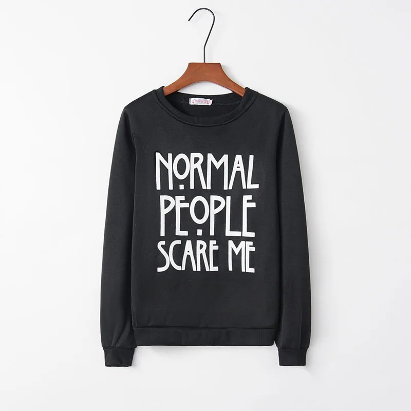 

2019 Popular New Normal People Scare Me Pullover Tracksuits With Letter Soft Print Women Spring Autumn Sweatshirt Female Hoodies