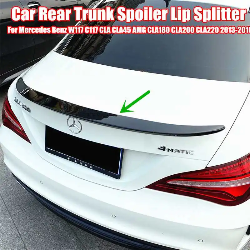 Car Rear Trunk Spoiler Lip Splitter For Mercedes W117 C117 CLA CLA45