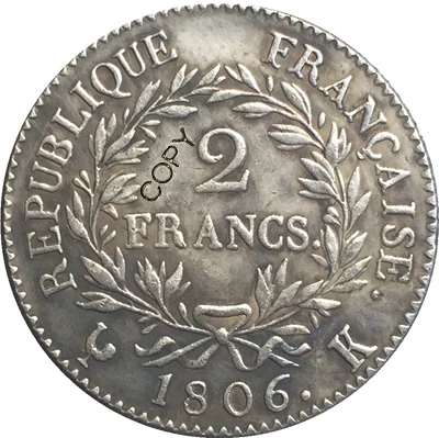 Франция Наполеон I 1806 K 2 Франк копия монет