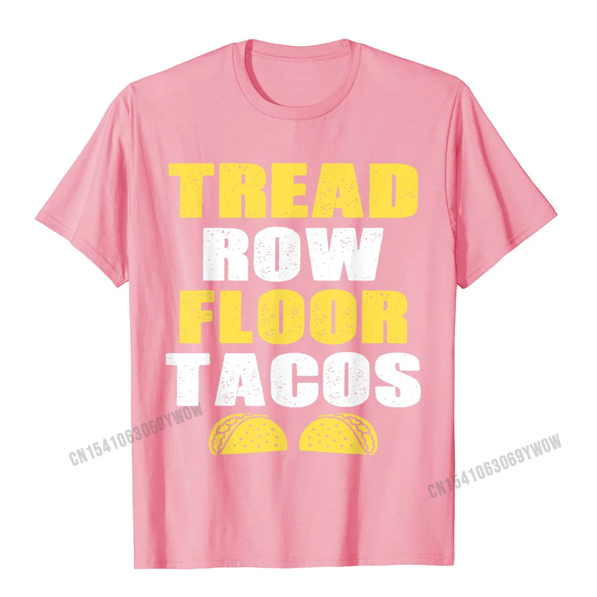 Group Lovers Day Pure Cotton O Neck Tops Shirt Short Sleeve Custom Tee-Shirt Prevailing Party T-shirts Top Quality Tread Row Floor Equals Tacos - Funny Workout T-Shirt__540 pink