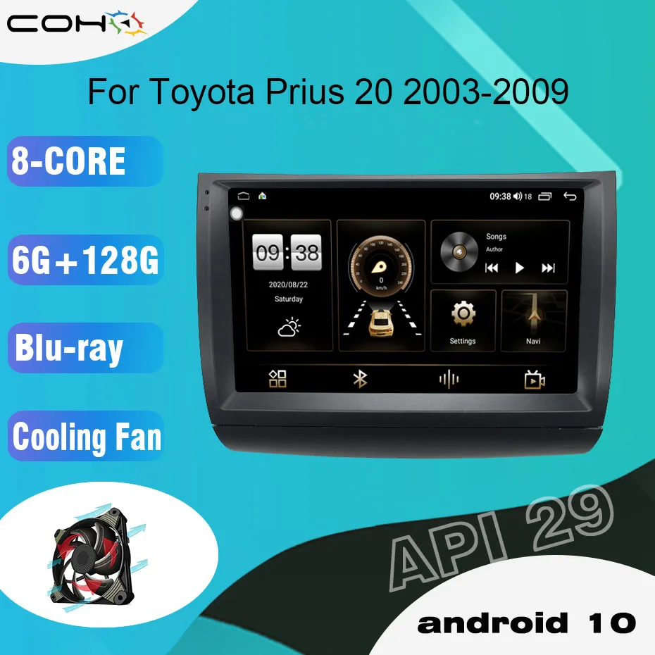 Prius 20 Android 10.0 Octa Core 6+128G Gps Navigation Multimedia Android Car Radio Cooling fan For Toyota Prius 20 2003-2009