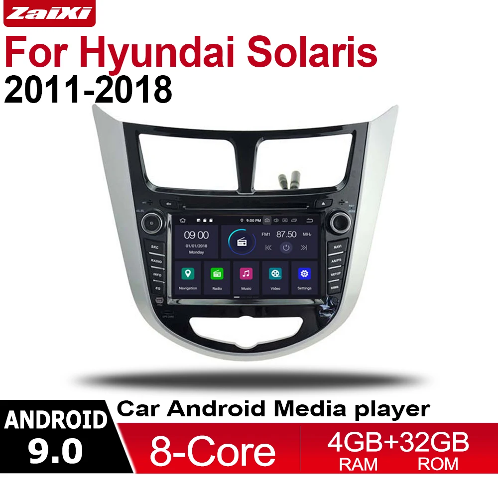 4GB android 9.0 car dvd player for Hyundai Solaris 2011~2018 Multimedia GPS Navigation Map Autoradio WiFI Bluetooth 4GB android 9.0 car dvd player for Hyundai Solaris 2011~2018 Multimedia GPS Navigation Map Autoradio WiFI Bluetooth