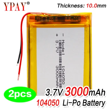 

2pcs 3.7 V Volt 3000mah Rechargeable Battery 104050 Li-ion Polymer Li Po Batteries For Solar Lamp Power Bank Radio GPS