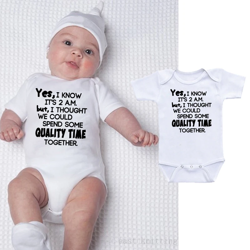 Funny Newborn Romper Yes I Know It's 2am But I Thought We Could Spend ...