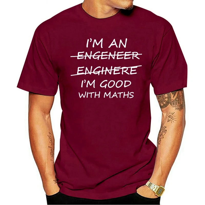 Im Eine Ingenieur Gute Zu Mathematik-Lustige Engeneer Physik Graduate 100% baumwolle 2021 t shirt tops großhandel