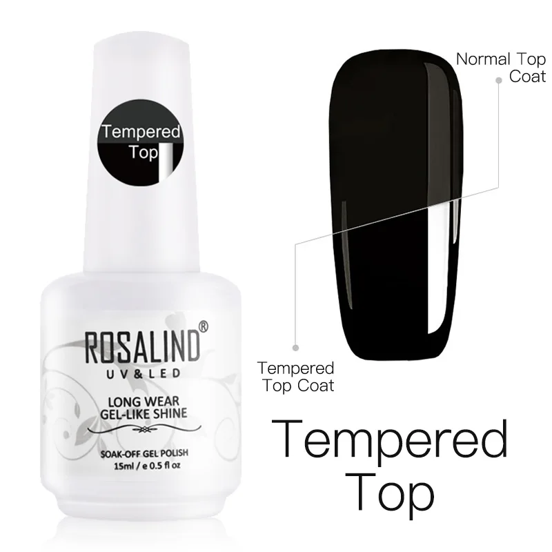 15ML Tempered Top ROSALIND Гель-лак гибридные лаки для ногтей Маникюр УФ светодиодный полуперманентный гель для ногтей впитывающий Гель-лак базовое верхнее покрытие 15 мл цвет - Цвет: 15ML Tempered Top