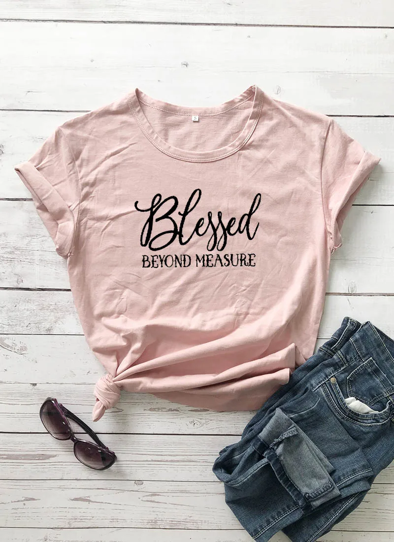 Новое поступление, женская летняя забавная Повседневная футболка с принтом Blessed Beyond Measure, христианские религиозные футболки, хлопковая ткань